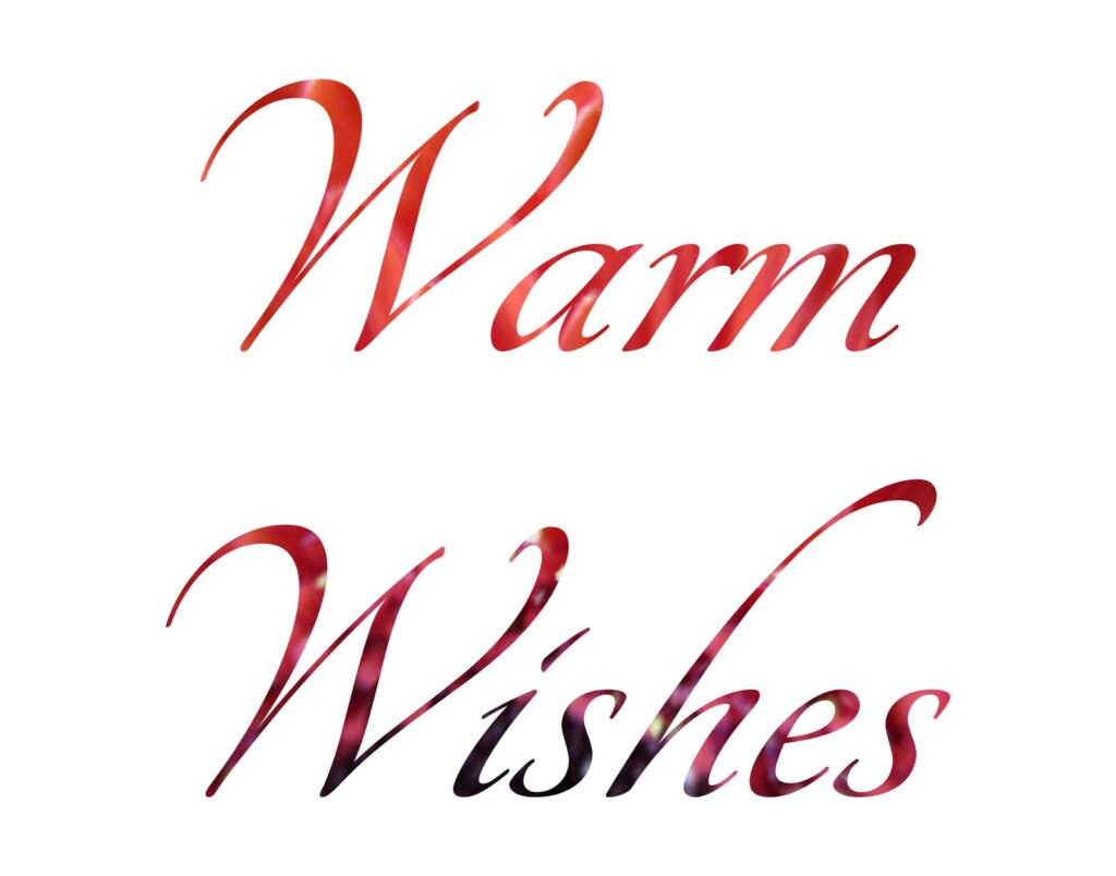 Red text stating, "Warm Wishes" in an italicized script font